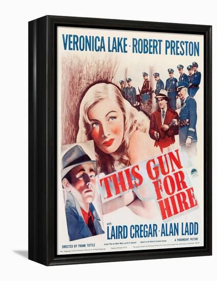 This Gun for Hire, Alan Ladd, Veronica Lake, Robert Preston on window card, 1942-null-Framed Stretched Canvas