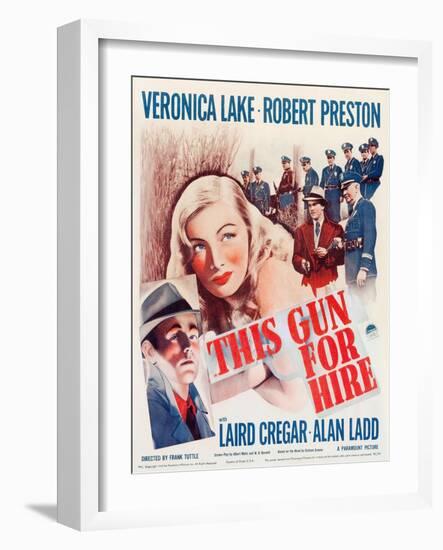 This Gun for Hire, Alan Ladd, Veronica Lake, Robert Preston on window card, 1942-null-Framed Art Print