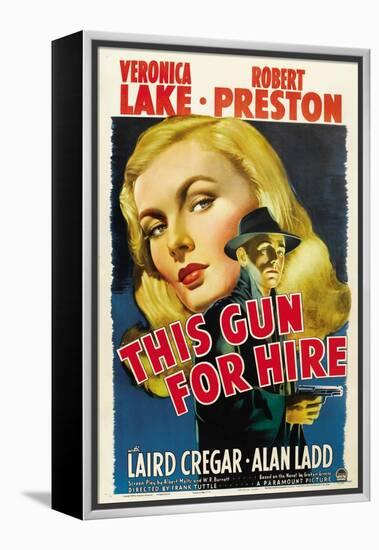 This Gun for Hire, Veronica Lake, Alan Ladd, 1942-null-Framed Stretched Canvas