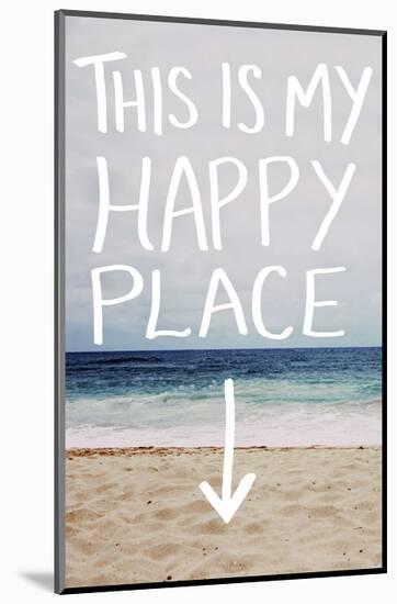 This Is My Happy Place (Beach)-Leah Flores-Mounted Art Print
