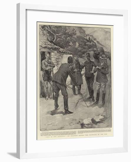 This Is the Frontier, an Incident before the Outbreak of the War-null-Framed Giclee Print