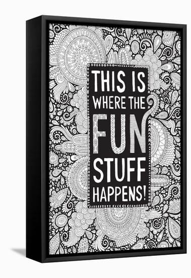 This Is Where the Fun Stuff Happens Black-Hello Angel-Framed Premier Image Canvas