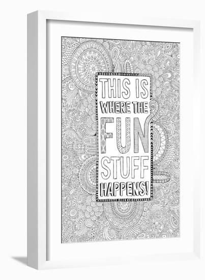 This Is Where the Fun Stuff Happens-Hello Angel-Framed Giclee Print