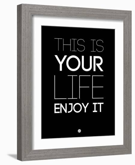 This Is Your Life Black-NaxArt-Framed Art Print