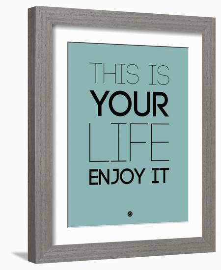 This Is Your Life Blue-NaxArt-Framed Art Print