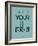 This Is Your Life Blue-NaxArt-Framed Art Print