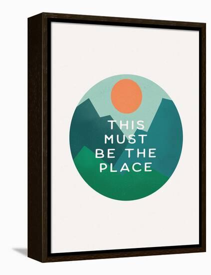 This Must be the Place-null-Framed Stretched Canvas