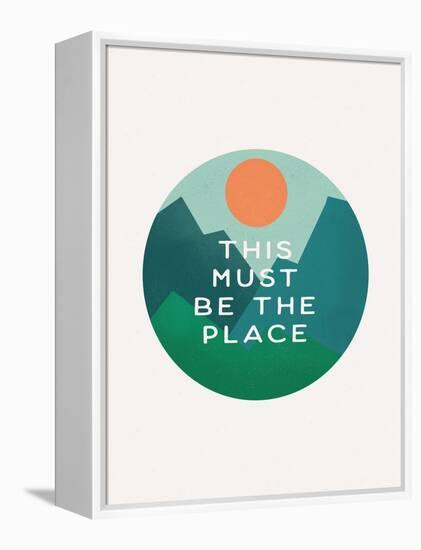 This Must be the Place-null-Framed Stretched Canvas