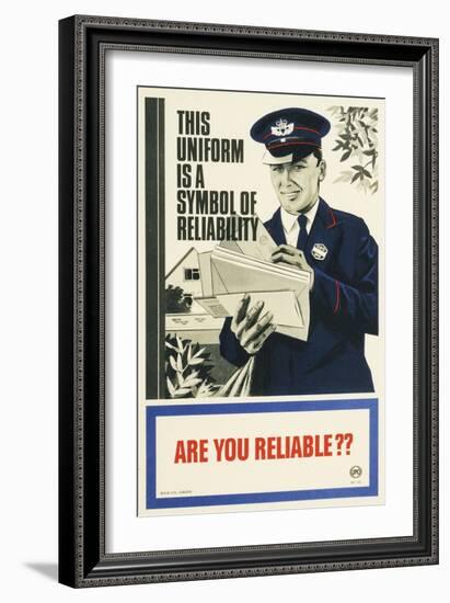 This Uniform Is a Symbol of Reliability - are You Reliable?-null-Framed Art Print