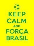 Keep Calm and Forca Brasil-Thomaspajot-Premium Giclee Print