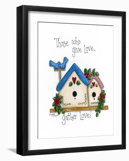 Those Who Give Love, Gather Love-Debbie McMaster-Framed Giclee Print