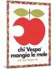 Those Who "Vespa" Eat Apples; Those Who Don't "Vespa" Don't-null-Mounted Art Print