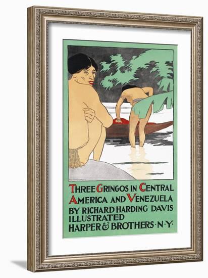 Three Gringos in Central America and Venezuela by Richard Harding Davis-Edward Penfield-Framed Art Print