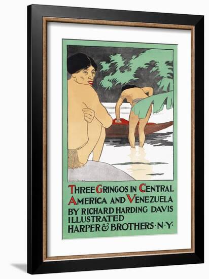 Three Gringos in Central America and Venezuela by Richard Harding Davis-Edward Penfield-Framed Art Print