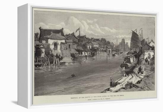 Tientsin, at the Mouth of the Peiho River, on the Way to Pekin-William 'Crimea' Simpson-Framed Premier Image Canvas