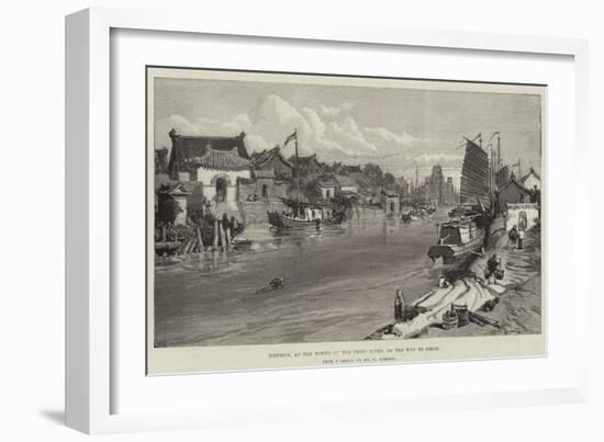 Tientsin, at the Mouth of the Peiho River, on the Way to Pekin-William 'Crimea' Simpson-Framed Giclee Print