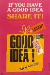 If You Have a Good Idea Share It! Send it to Your Local JPC-Tilley G-Art Print