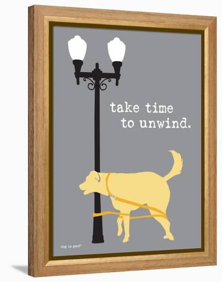 Time To Unwind-Dog is Good-Framed Stretched Canvas