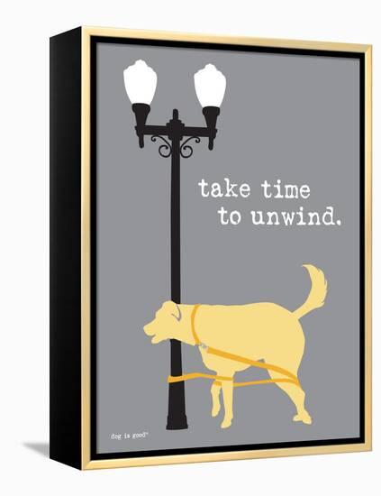 Time To Unwind-Dog is Good-Framed Stretched Canvas