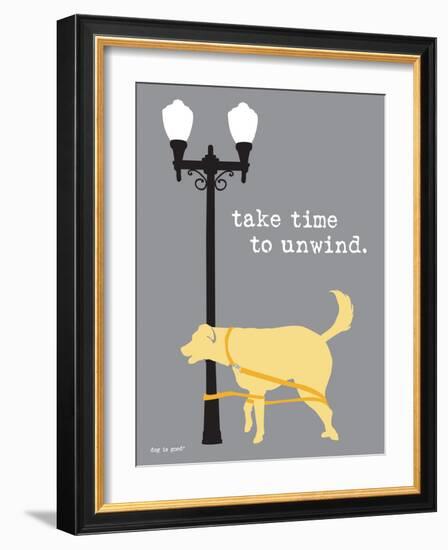 Time To Unwind-Dog is Good-Framed Premium Giclee Print