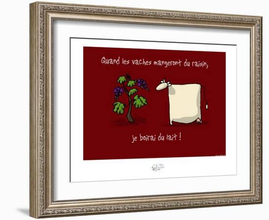 Tipe taupe - Quand les vaches mangeront du raisin-Sylvain Bichicchi-Framed Art Print