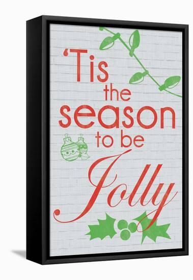 Tis The Season to be Jolly-Lauren Gibbons-Framed Stretched Canvas