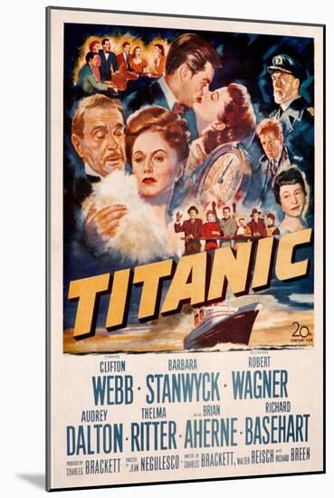 Titanic, Clifton Webb, Barbara Stanwyck, Robert Wagner, Audrey Dalton, Richard Basehart, 1953-null-Mounted Art Print