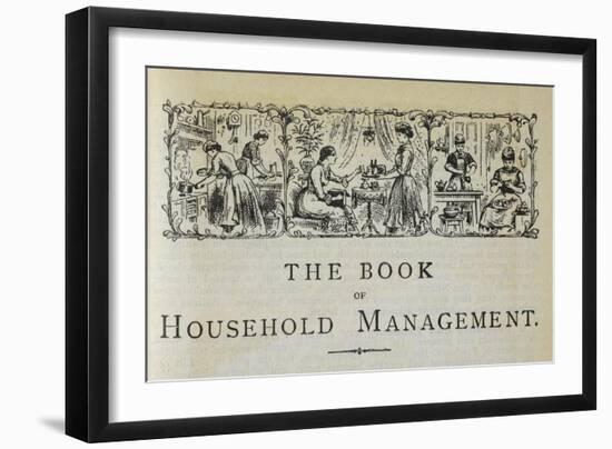 Title Page Depicting Maids at Work-Isabella Beeton-Framed Giclee Print