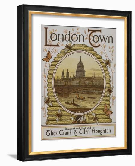 Title Page, Depicting St. Paul's Cathedral. Illustration From London Town'-Thomas Crane-Framed Giclee Print