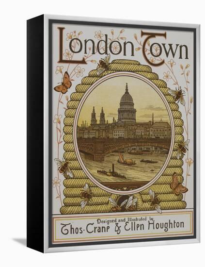 Title Page, Depicting St. Paul's Cathedral. Illustration From London Town'-Thomas Crane-Framed Premier Image Canvas