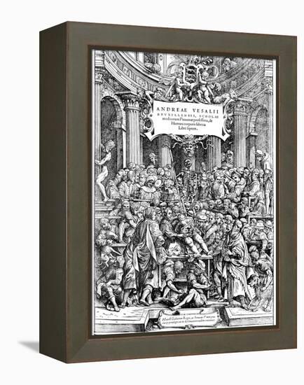 Title Page of Andreas Vesalius 'De Humani Corporis Fabrica, Showing Vesalius Dissecting Body, 1543-Andreas Vesalius-Framed Premier Image Canvas