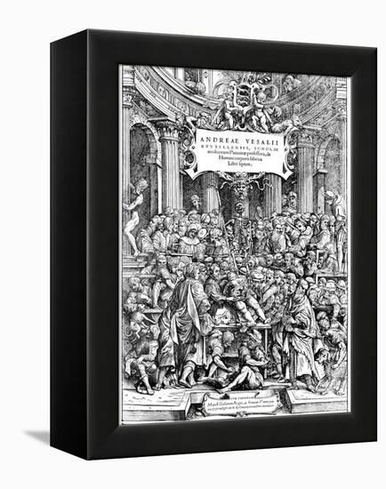 Title Page of Andreas Vesalius 'De Humani Corporis Fabrica, Showing Vesalius Dissecting Body, 1543-Andreas Vesalius-Framed Premier Image Canvas