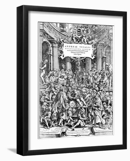 Title Page of Andreas Vesalius 'De Humani Corporis Fabrica, Showing Vesalius Dissecting Body, 1543-Andreas Vesalius-Framed Giclee Print