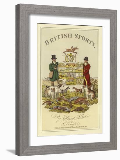 Title Page of British Sports by Henry Alken-Henry Thomas Alken-Framed Giclee Print