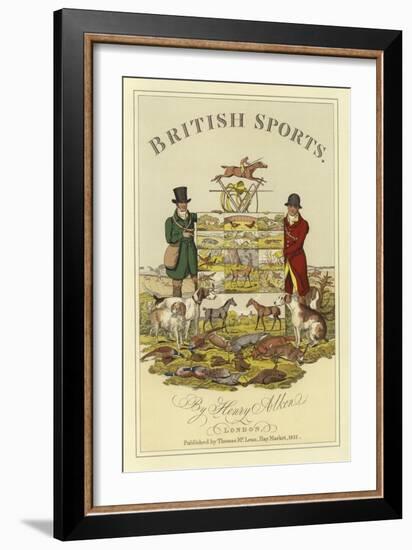 Title Page of British Sports by Henry Alken-Henry Thomas Alken-Framed Giclee Print