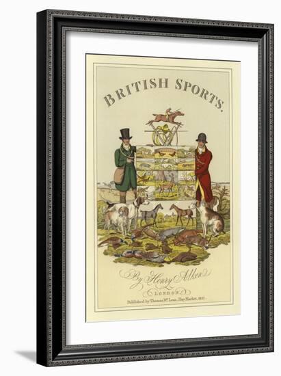 Title Page of British Sports by Henry Alken-Henry Thomas Alken-Framed Giclee Print