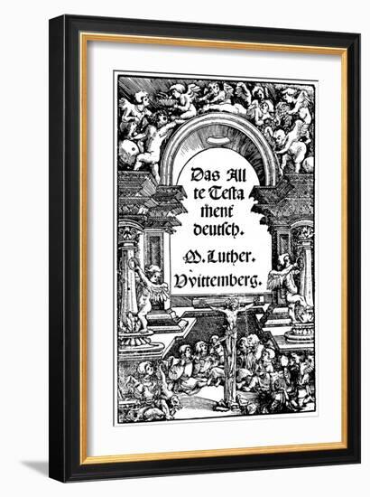 Title Page of Luther's Translation of the Old Testament, 1534-null-Framed Giclee Print