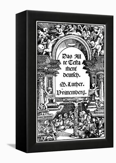 Title Page of Luther's Translation of the Old Testament, 1534-null-Framed Premier Image Canvas