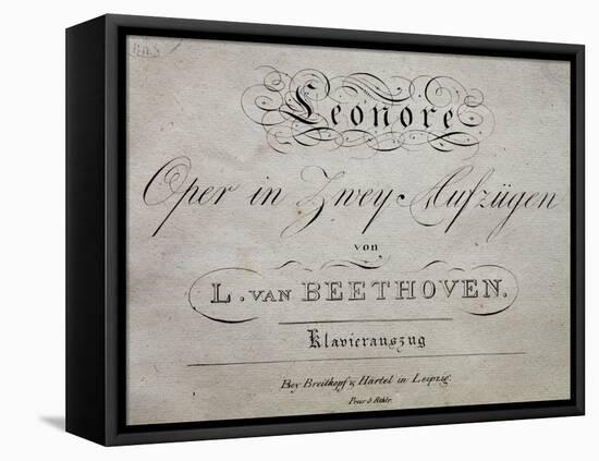 Title Page of Score for Leonore-Ludwig Van Beethoven-Framed Premier Image Canvas