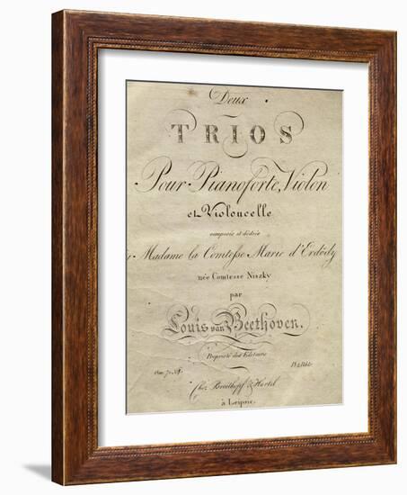 Title Page of Score for Set of Two Piano Trios, Written for Piano, Violin, and Cello, Opus 70-Ludwig Van Beethoven-Framed Giclee Print