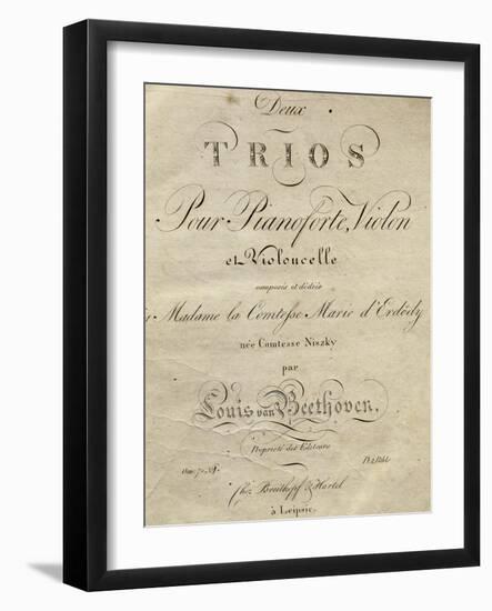 Title Page of Score for Set of Two Piano Trios, Written for Piano, Violin, and Cello, Opus 70-Ludwig Van Beethoven-Framed Giclee Print