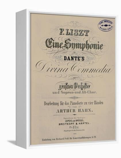 Title Page of Score for Symphony to Dante's Divine Comedy or Dante-Symphony, 1855-1856-Franz Liszt-Framed Premier Image Canvas