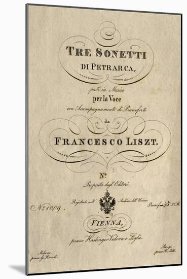 Title Page of Score for Three Sonnets of Petrarch-Franz Liszt-Mounted Giclee Print