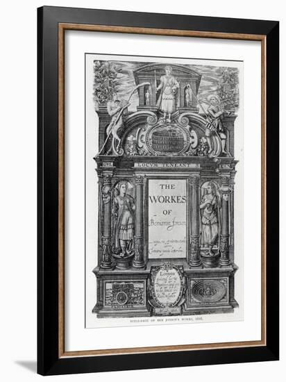 Title Page to 'The Works of Benjamin Jonson', 1616-William Hole-Framed Giclee Print