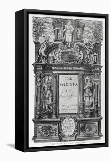 Title Page to 'The Works of Benjamin Jonson', 1616-William Hole-Framed Premier Image Canvas