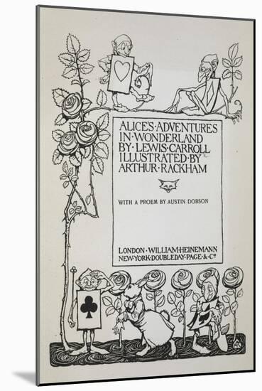 Title Page With a Rose Bush, the White Rabbit and Men Dressed As Cards-Arthur Rackham-Mounted Giclee Print