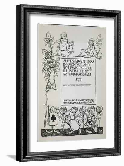 Title Page With a Rose Bush, the White Rabbit and Men Dressed As Cards-Arthur Rackham-Framed Giclee Print