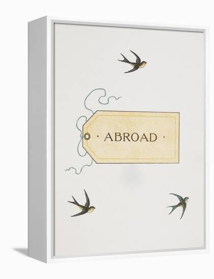 Title To 'Abroad'. Colour Illustraion Showing Three Birds and a Luggage Label-Thomas Crane-Framed Premier Image Canvas