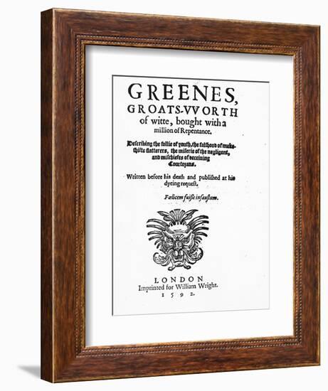 Titlepage to 'Greene's Groats-Worth of Wit', Attributed to Robert Greene, Published in 1592-English-Framed Giclee Print