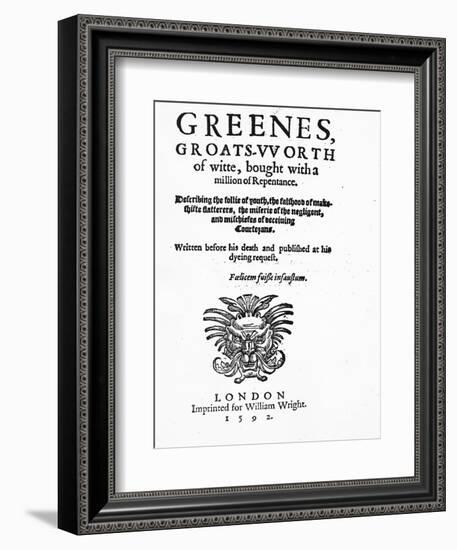 Titlepage to 'Greene's Groats-Worth of Wit', Attributed to Robert Greene, Published in 1592-English-Framed Giclee Print